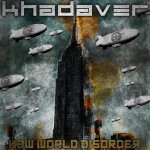 Khadaver – New World Disorder